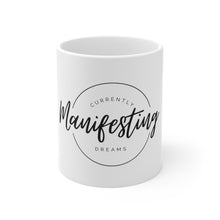Load image into Gallery viewer, Manifesting Mug (11oz\15oz\20oz)